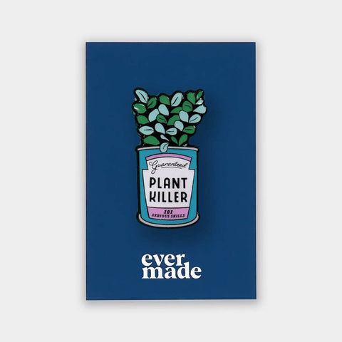 Plant Killer Pin - Sprouts of Bristol