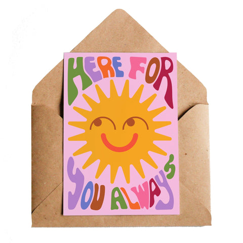 Here For You Always Greetings Card - Sprouts of Bristol