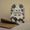 'I'm So Grateful For You' Thank You Greetings Card - Sprouts of Bristol