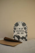 'I'm So Grateful For You' Thank You Greetings Card - Sprouts of Bristol