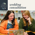 Wedding Consultation - Sprouts of Bristol