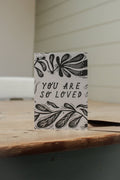 'You Are So Loved' Greetings Card - Sprouts of Bristol