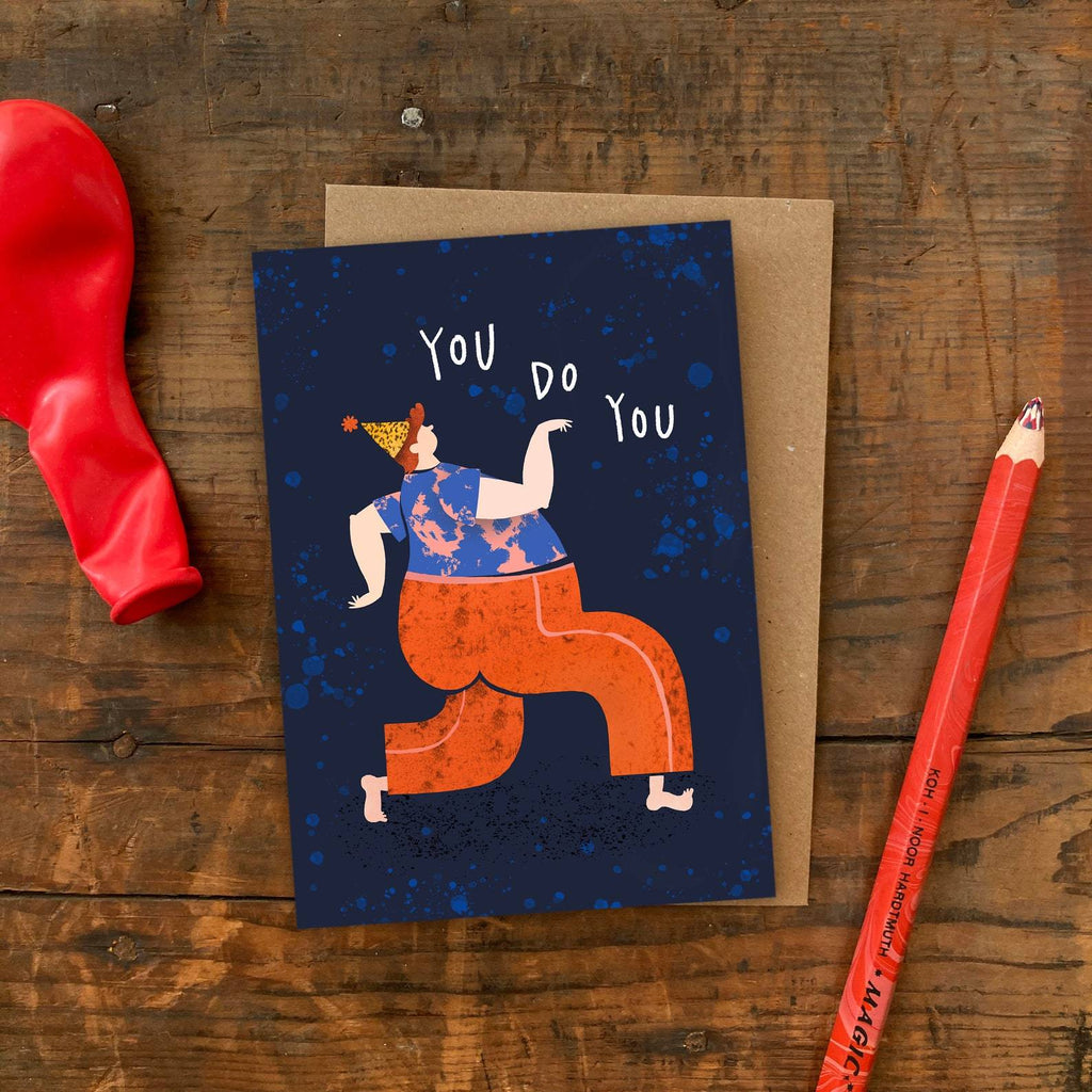 You Do You Greetings Card by Emily Nash - Sprouts of Bristol